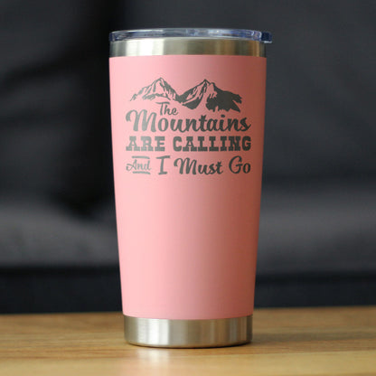 Mountains Are Calling Insulated Coffee Tumbler Stainless Steel Mug