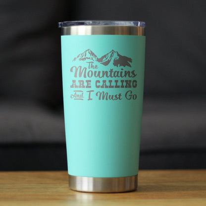Mountains Are Calling Insulated Coffee Tumbler Stainless Steel Mug
