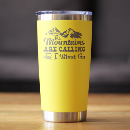 Mountains Are Calling Insulated Coffee Tumbler Stainless Steel Mug