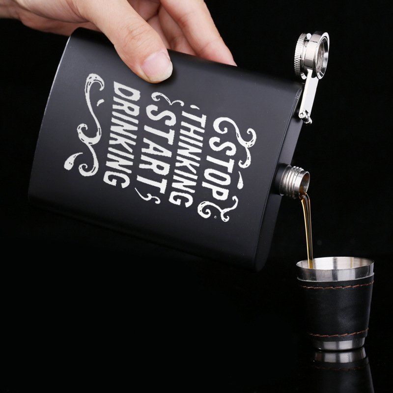 "Stop Thinking Start Drinking" Novelty Stainless Steel Flask